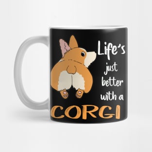 Life'S Just Better With a Corgi (193) Mug